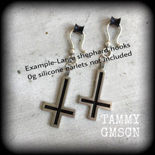 Load image into Gallery viewer, Inverted Cross earrings Evil Gothic Witchy Occult Church of Satan Temple of Set Tunnel earrings Plug earrings Pierced ears French hooks 0g